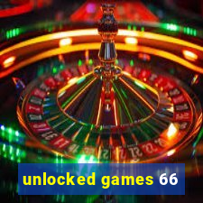 unlocked games 66